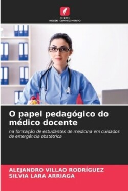 O papel pedagógico do médico docente