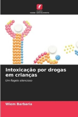 Intoxicação por drogas em crianças