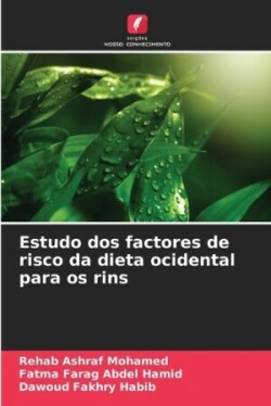 Estudo dos factores de risco da dieta ocidental para os rins