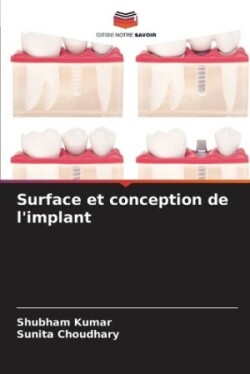 Surface et conception de l'implant