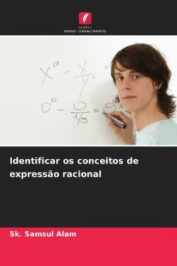 Identificar os conceitos de expressão racional