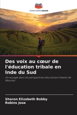 Des voix au coeur de l'éducation tribale en Inde du Sud