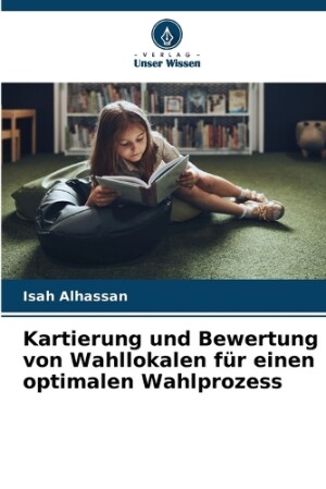 Kartierung und Bewertung von Wahllokalen für einen optimalen Wahlprozess