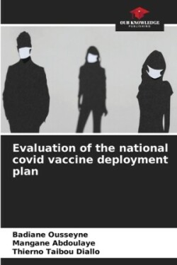 Evaluation of the national covid vaccine deployment plan