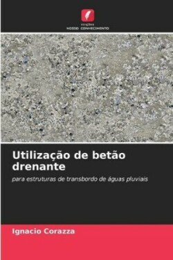 Utilização de betão drenante