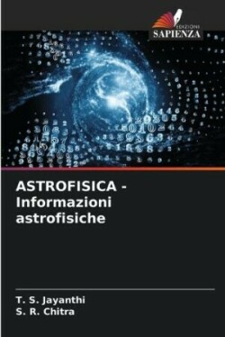 ASTROFISICA - Informazioni astrofisiche