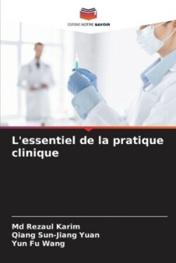 L'essentiel de la pratique clinique