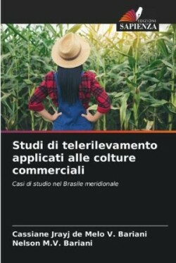 Studi di telerilevamento applicati alle colture commerciali