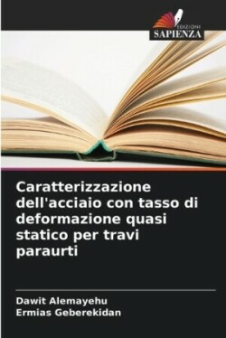 Caratterizzazione dell'acciaio con tasso di deformazione quasi statico per travi paraurti