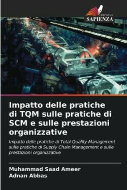 Impatto delle pratiche di TQM sulle pratiche di SCM e sulle prestazioni organizzative