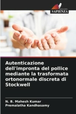 Autenticazione dell'impronta del pollice mediante la trasformata ortonormale discreta di Stockwell