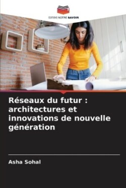 Réseaux du futur