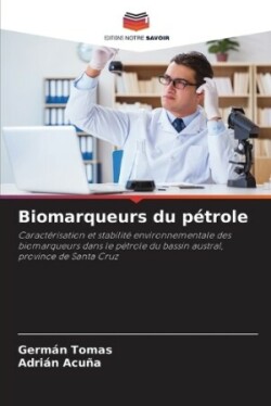 Biomarqueurs du pétrole