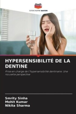 Hypersensibilité de la Dentine