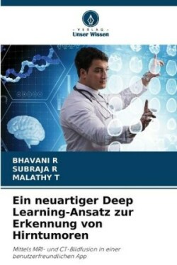 neuartiger Deep Learning-Ansatz zur Erkennung von Hirntumoren