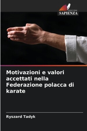 Motivazioni e valori accettati nella Federazione polacca di karate