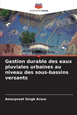 Gestion durable des eaux pluviales urbaines au niveau des sous-bassins versants