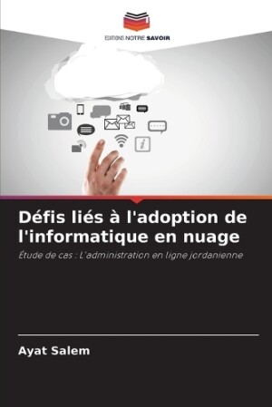 Défis liés à l'adoption de l'informatique en nuage