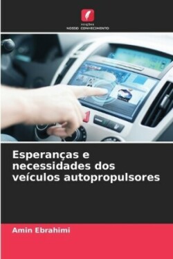 Esperanças e necessidades dos veículos autopropulsores