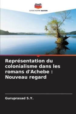 Représentation du colonialisme dans les romans d'Achebe