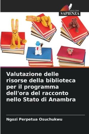 Valutazione delle risorse della biblioteca per il programma dell'ora del racconto nello Stato di Anambra