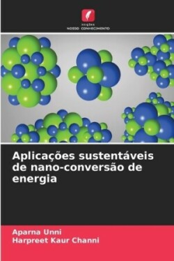 Aplicações sustentáveis de nano-conversão de energia