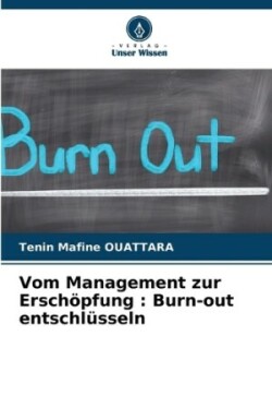 Vom Management zur Erschöpfung