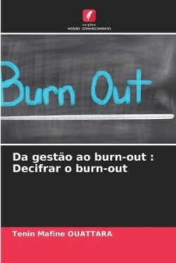 Da gestão ao burn-out