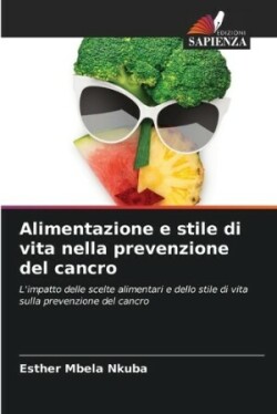 Alimentazione e stile di vita nella prevenzione del cancro