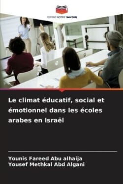 climat éducatif, social et émotionnel dans les écoles arabes en Israël