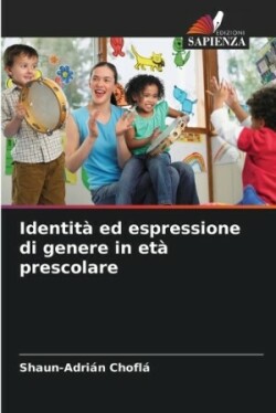 Identità ed espressione di genere in età prescolare