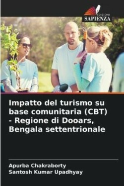 Impatto del turismo su base comunitaria (CBT) - Regione di Dooars, Bengala settentrionale