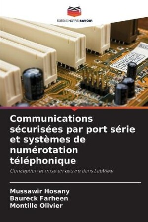 Communications sécurisées par port série et systèmes de numérotation téléphonique