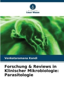 Forschung & Reviews in Klinischer Mikrobiologie