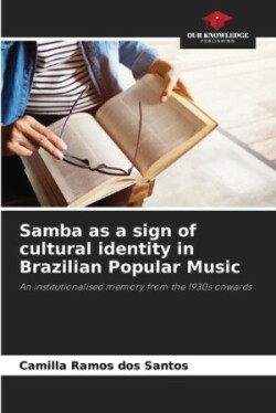 Samba as a sign of cultural identity in Brazilian Popular Music