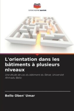 L'orientation dans les bâtiments à plusieurs niveaux