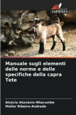 Manuale sugli elementi delle norme e delle specifiche della capra Tete