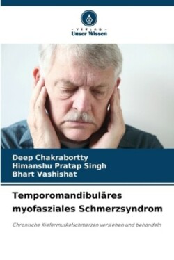 Temporomandibuläres myofasziales Schmerzsyndrom