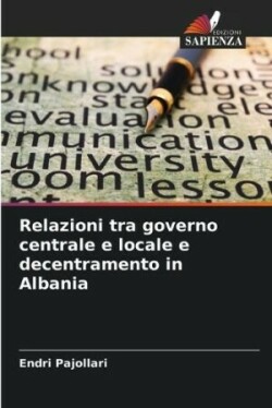 Relazioni tra governo centrale e locale e decentramento in Albania