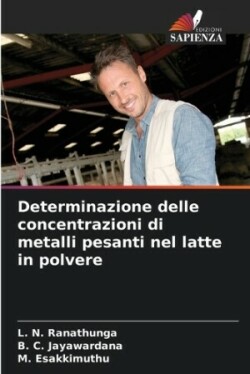 Determinazione delle concentrazioni di metalli pesanti nel latte in polvere