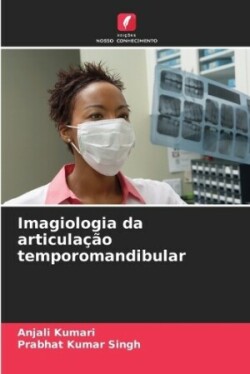 Imagiologia da articulação temporomandibular
