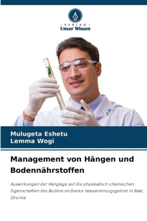 Management von Hängen und Bodennährstoffen