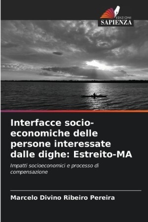 Interfacce socio-economiche delle persone interessate dalle dighe