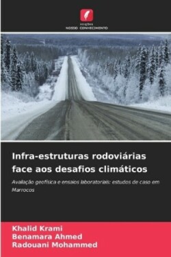 Infra-estruturas rodoviárias face aos desafios climáticos