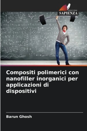 Compositi polimerici con nanofiller inorganici per applicazioni di dispositivi