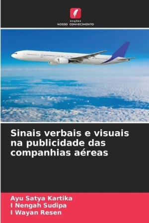 Sinais verbais e visuais na publicidade das companhias a�reas