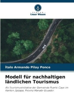 Modell für nachhaltigen ländlichen Tourismus