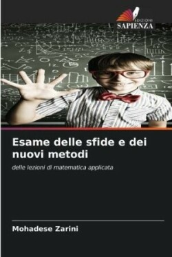 Esame delle sfide e dei nuovi metodi