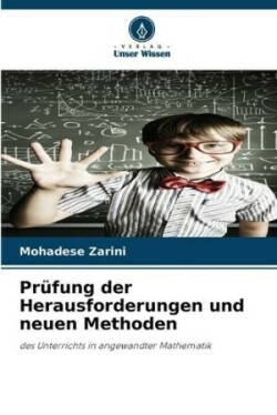 Prüfung der Herausforderungen und neuen Methoden