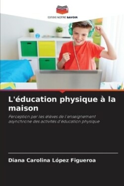 L'éducation physique à la maison